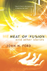 Heat of Fusion and Other Stories covert art